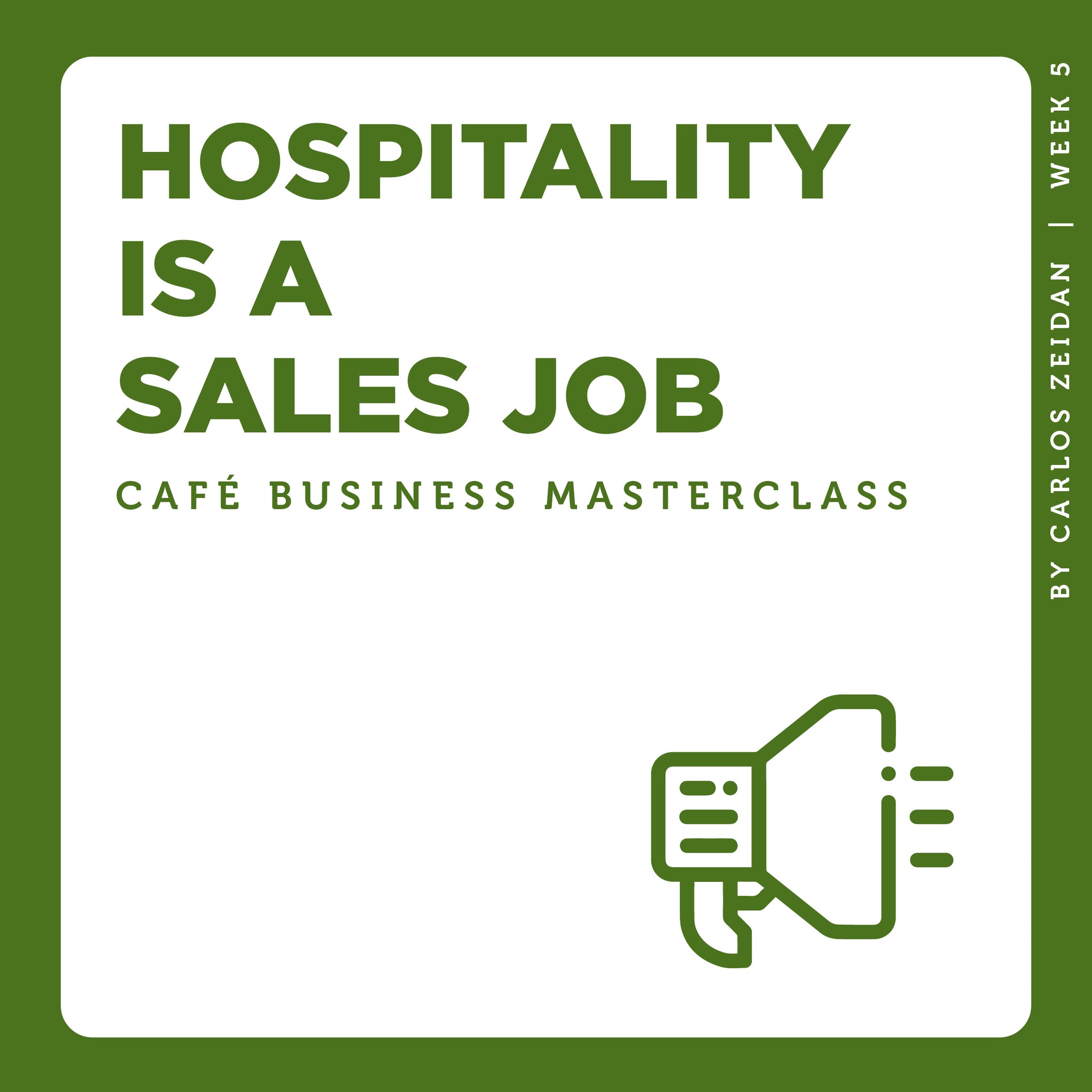 Café Business Masterclass: Hospitality is a Sales Job